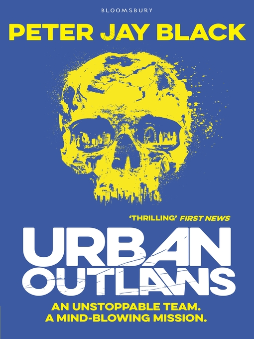 Title details for Urban Outlaws by Peter Jay Black - Wait list